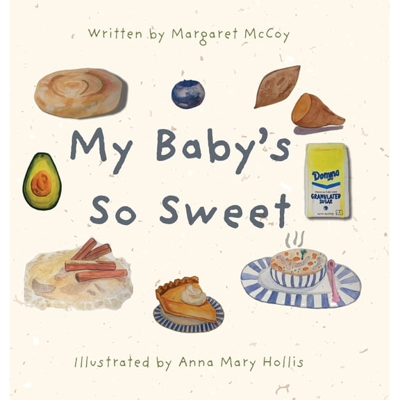 My Baby's So Sweet, (Hardcover)
