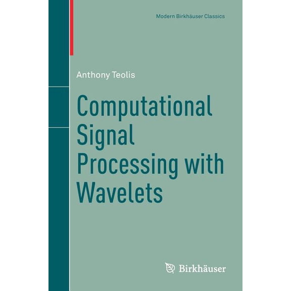 Computational Signal Processing with Wavelets