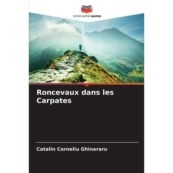 Roncevaux dans les Carpates, (Paperback)