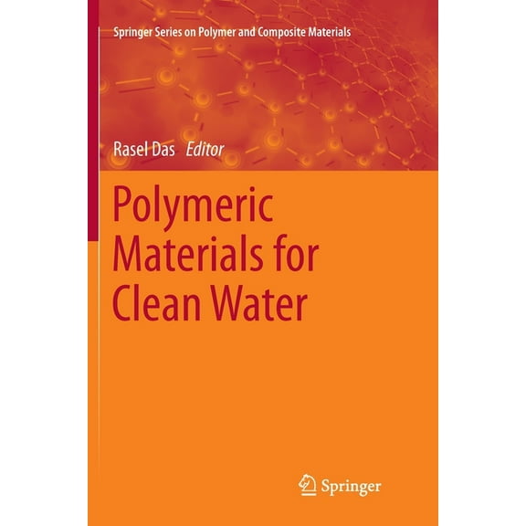 Springer Polymer and Composite Materials Polymeric Materials for Clean Water, (Paperback)
