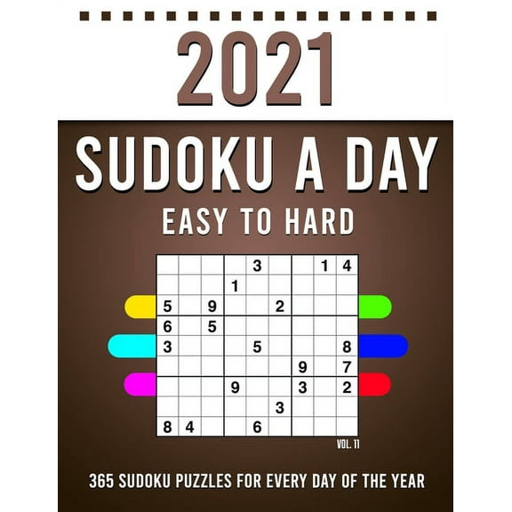 2021 Sudoku a Day : 365 Sudoku Puzzles For Every Day Of The Year (2021 Sudoku Puzzle Books For Adults 4 Puzzles Per Page) Vol,11 (Paperback)