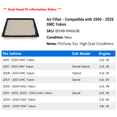 thumbnail image 2 of Air Filter - Compatible with 2000 - 2020 GMC Yukon 2001 2002 2003 2004 2005 2006 2007 2008 2009 2010 2011 2012 2013 2014 2015 2016 2017 2018 2019, 2 of 2