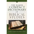 thumbnail image 1 of Pre-Owned Baker Compact Dictionary of Biblical Studies (Paperback) 0801019079 9780801019074, 1 of 1