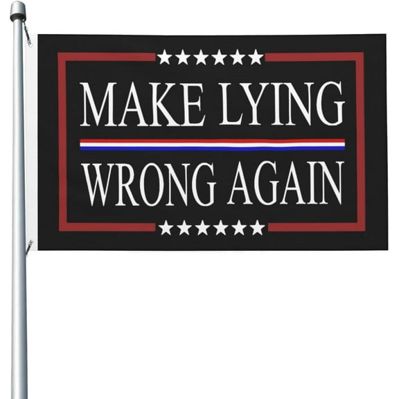 Make Lying Wrong Again 3x5 Double Sided Flag Fade Resistant Banner Polyester Flag with 2 Brass Grommets For Indoor Outdoor18