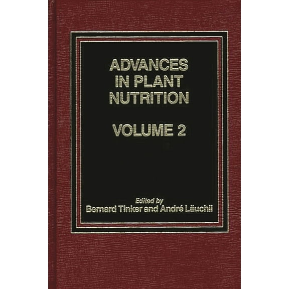 Advances in Plant Nutrition: Volume 2, (Hardcover)