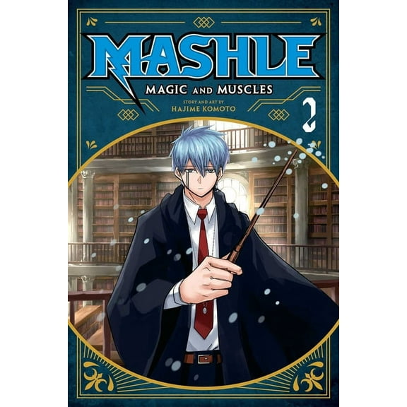 Mashle: Magic and Muscles Mashle: Magic and Muscles, Vol. 2: MASH Burnedead and the Magic of Iron, (Paperback)