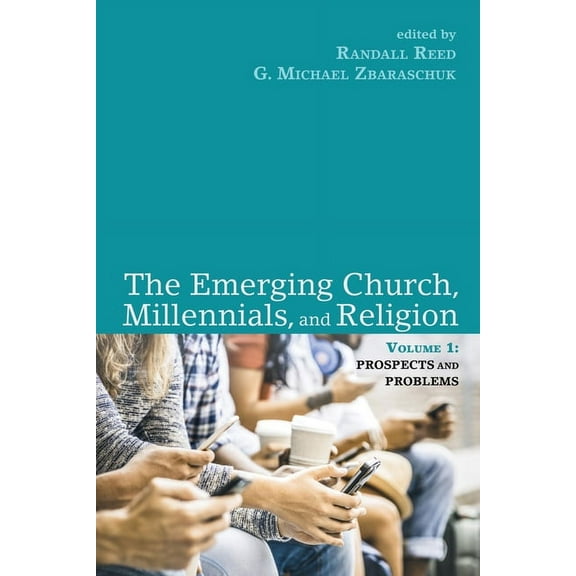The Emerging Church, Millennials, and Religion (Hardcover)