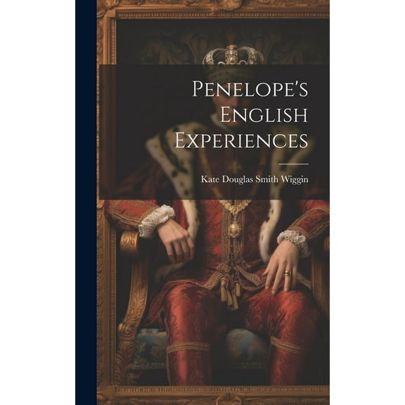 Penelope's English Experiences, (Hardcover)