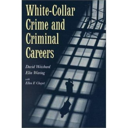 White-Collar Crime and Criminal Careers [Paperback - Used]