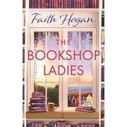 The Bookshop Ladies : The brand new uplifiting story of friendship and community from the #1 kindle bestselling author (Hardcover)