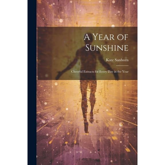 A Year of Sunshine (Paperback)