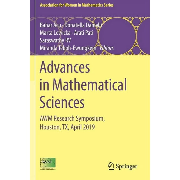 Association for Women in Mathematics Advances in Mathematical Sciences: Awm Research Symposium, Houston, Tx, April 2019, Book 21, (Paperback)