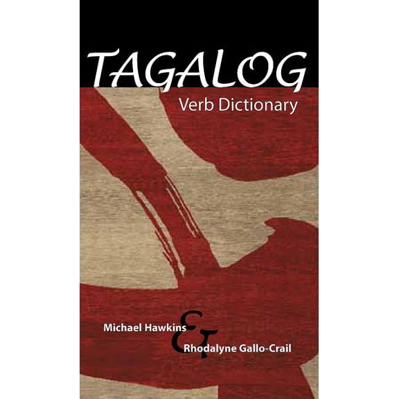 Tagalog Verb Dictionary, (Paperback)
