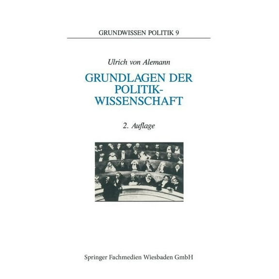 Grundwissen Politik Grundlagen Der Politikwissenschaft: Ein Wegweiser, Book 9, (Paperback)