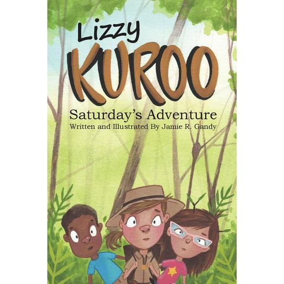 Lizzy Kuroo: Saturday's Adventure, (Paperback)