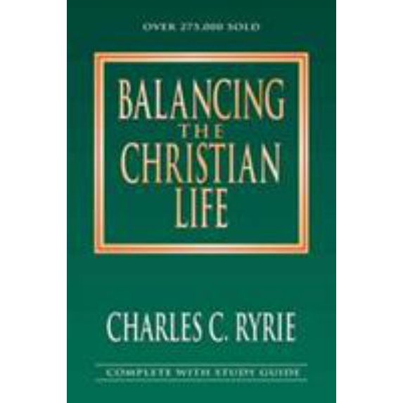 Pre-Owned Balancing the Christian Life : A Survey of Spiritual Disciplines (Paperback)