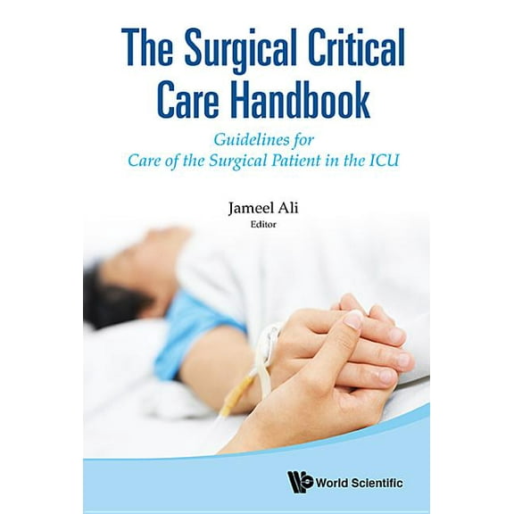 The Surgical Critical Care Handbook, (Hardcover)