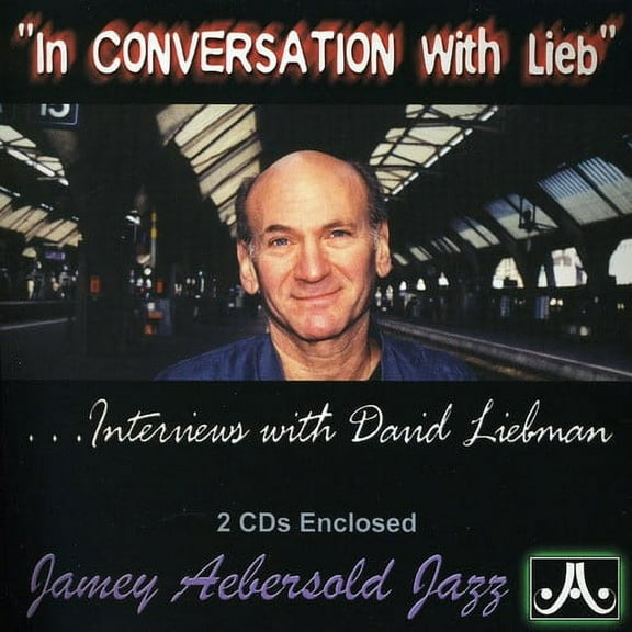 David Liebman - In Conversation with Lieb - Music & Performance - CD