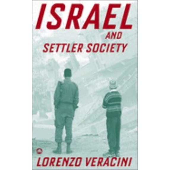Pre-Owned Israel and Settler Society (Paperback) 9780745325002