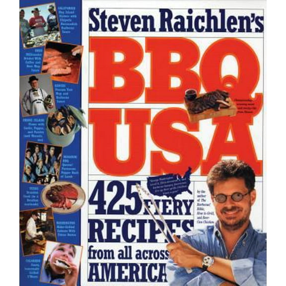 Pre-Owned Bbq USA: 425 Fiery Recipes from All Across America (Paperback) 0761120157 9780761120155