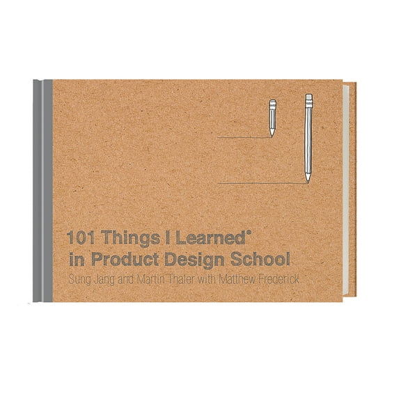 101 Things I Learned 101 Things I Learned(r) in Product Design School, (Hardcover)