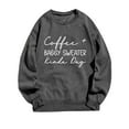 thumbnail image 2 of Coffee Baggy Sweater Kinda Day Sweatshirts for Women 2025 Long Sleeve Crewneck Coffee Season Sweatshirt Pullover Tops, 2 of 5
