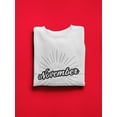 thumbnail image 3 of November! Sweatshirt Men -Image by Shutterstock, Male 3X-Large, 3 of 4