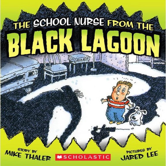 Pre-Owned The School Nurse from the Black Lagoon (Paperback) 054508542X 9780545085427