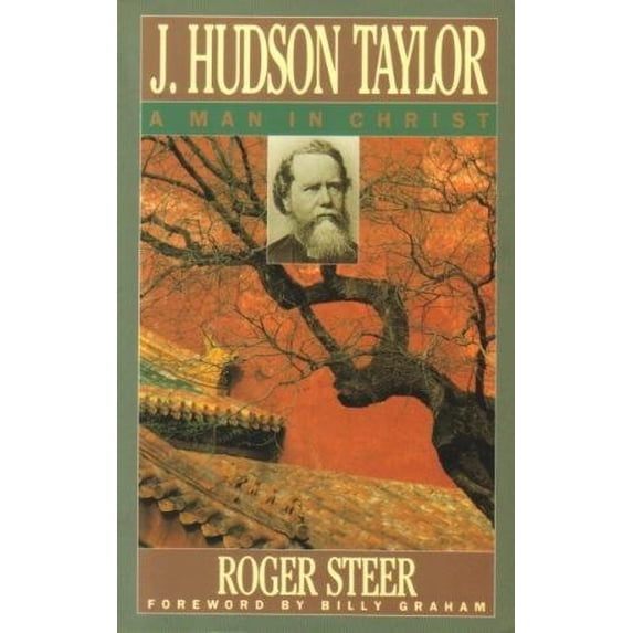 Pre-Owned J. Hudson Taylor: A Man in Christ (An Omf Book) (Paperback) 0877883777 9780877883777