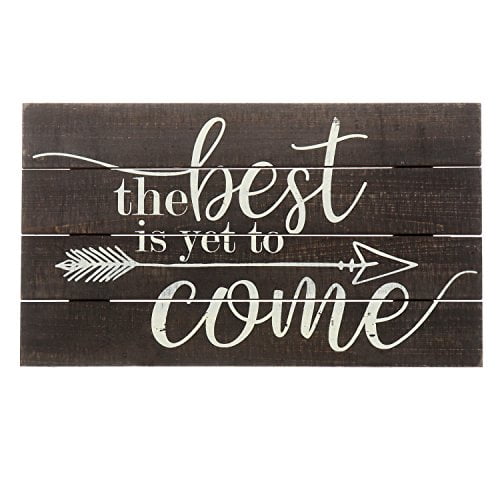 Barnyard Designs The Best Is Yet To Come Rustic Wood Hanging Sign Decorative Wall Decor 17 X 10 Walmart Com Walmart Com Barnyard Designs The Best Is Yet To Come Rustic Wood Hanging Sign Decorative Wall Decor 17 X 10 Walmart Com Walmart Com