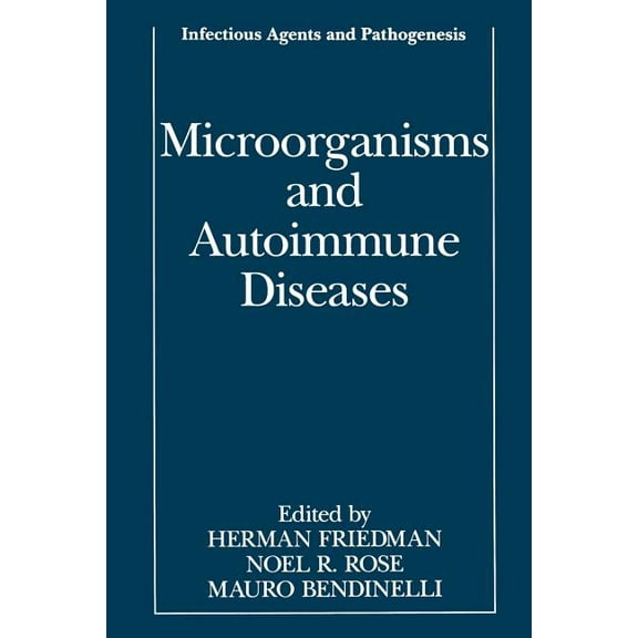 Infectious Agents and Pathogenesis Microorganisms and Autoimmune Diseases, (Paperback)