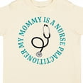 thumbnail image 4 of Inktastic Nurse Practitioner Mommy Childs Boys or Girls Toddler T-Shirt, 4 of 5
