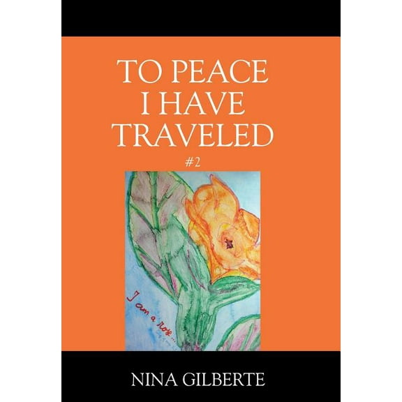 To Peace I Have Traveled #2, (Hardcover)