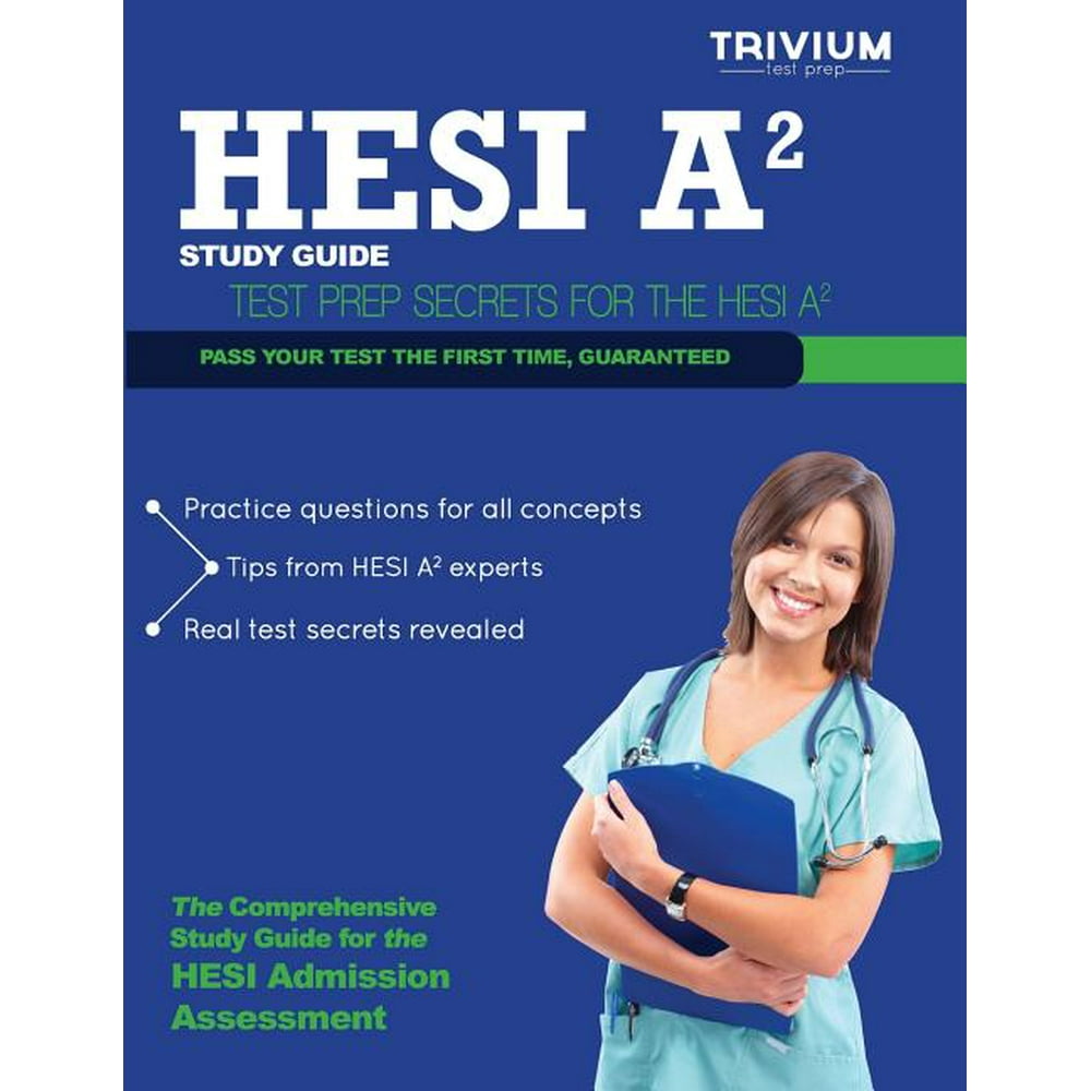Hesi A2 Study Guide Test Prep Secrets for the Hesi A2 (Paperback