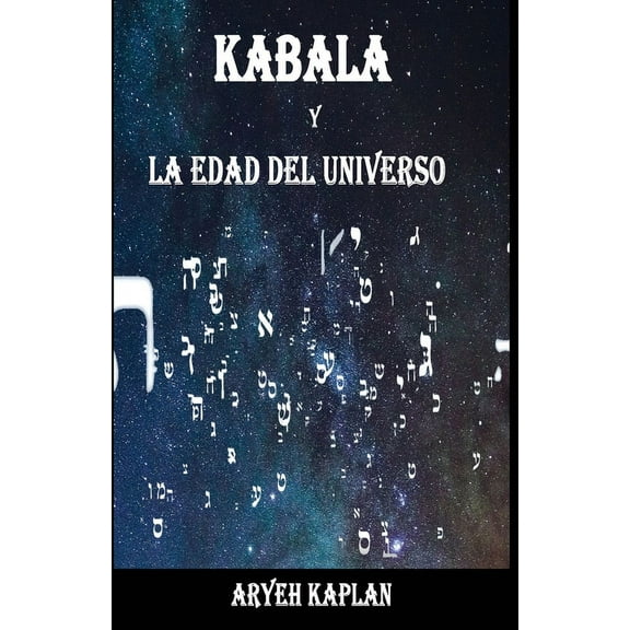 Kabala y la edad del Universo, (Paperback)
