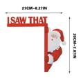 thumbnail image 2 of Christmas Santa Claus I Saw That Wooden Door Frame Decoration, Festive Wooden Door Corner Hanger, Santa Claus Christmas Decoration for Door Frame, Metal Wall Decor for Holiday Home Party, 2 of 7