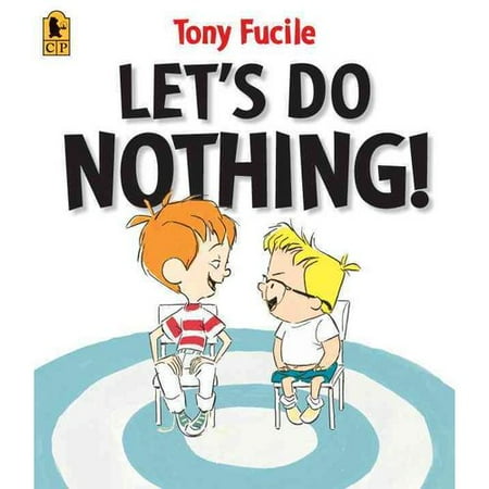 Let's Do Nothing!