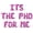 Pink, variant on Letter Balloons - ITS THE PHD FOR ME 16" Inch Alphabet Letters Foil Mylar Balloon Graduation Party Banner (Gold)