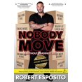 thumbnail image 1 of Pre-Owned Nobody Move! (Paperback) 1637776470 9781637776476, 1 of 1