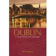 thumbnail image 1 of Pre-Owned Dublin: A View from the Ground (Hardcover) 0749951494 9780749951498, 1 of 1