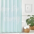 thumbnail image 2 of Decorative Never Stop Dreaming Print Easy Care Fabric Shower Curtain w/Reinforced Buttonholes - for Bathroom Showers, Stalls, Bathtubs - Machine Washable - 72" x 72" - White/Mint Green, 2 of 6