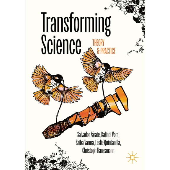 Transforming Science: Theory and Practice, (Paperback)