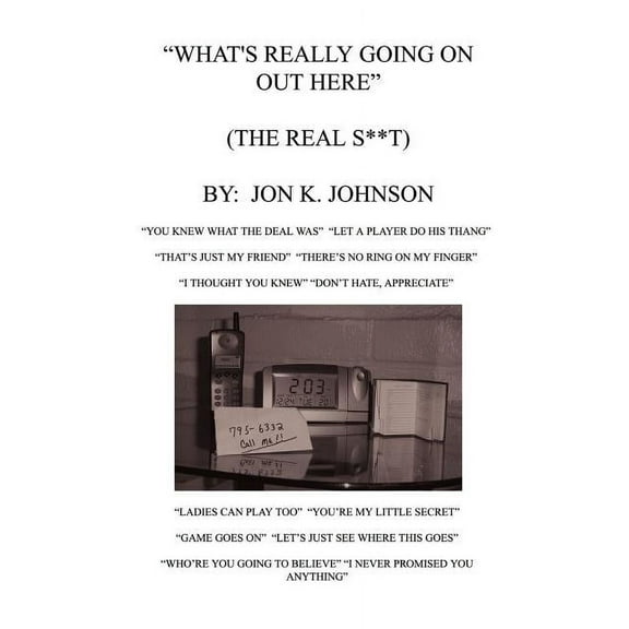 What's Really Going On Out Here (The Real S**t), (Paperback)