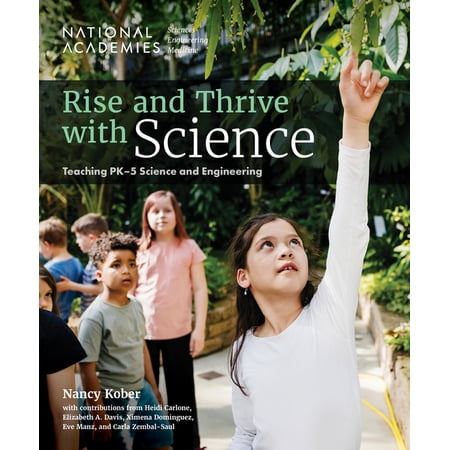 Rise and Thrive with Science: Teaching Pk-5 Science and Engineering (Paperback)
