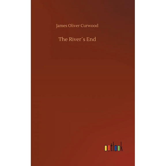 The River´s End (Hardcover)