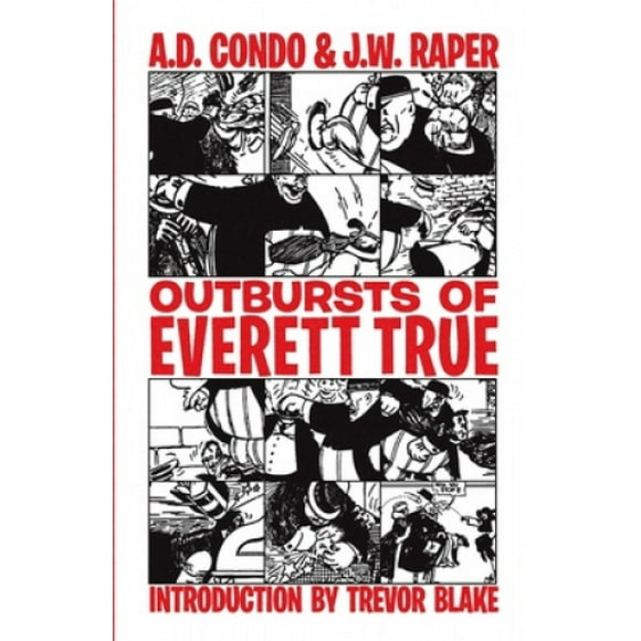 Outbursts of Everett True