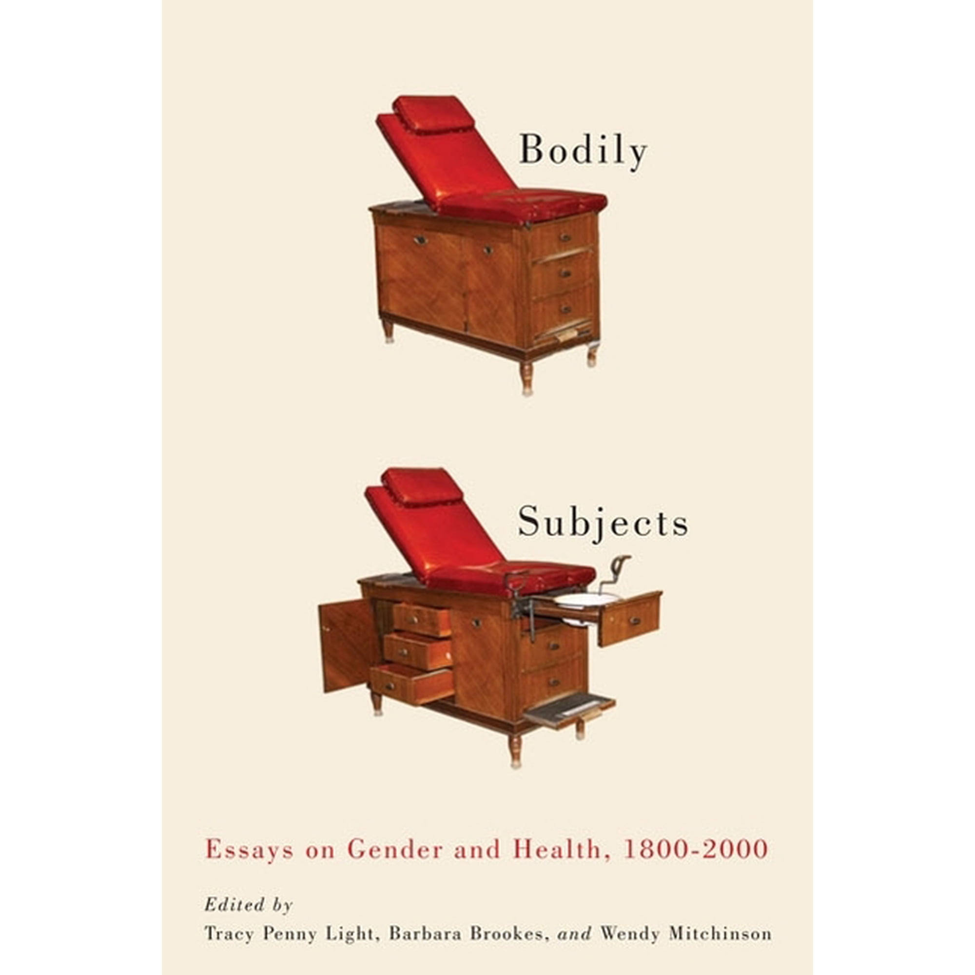 McGill-Queen's/Ams Healthcare Studies in Bodily Subjects: Essays on Gender and Health, 1800-2000, Book 42, (Paperback)