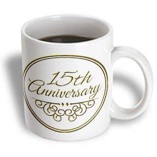 3dRose 15th Anniversary gift - gold text for celebrating wedding anniversaries - 15 years married together, Ceramic Mug,