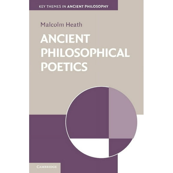Key Themes in Ancient Philosophy Ancient Philosophical Poetics, (Paperback)