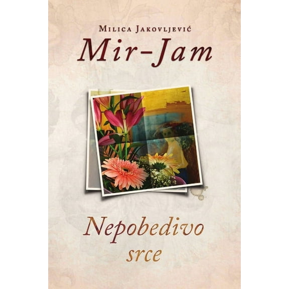 Nepobedivo srce, (Paperback)